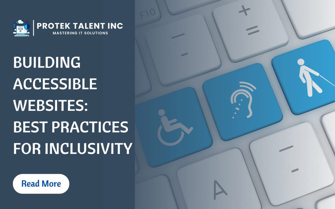 Building Accessible Websites: Best Practices for Inclusivity